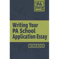 Writing your PA School Application Essay