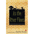 As the River Flows: The Harpercollinsbook of Assamese Stories