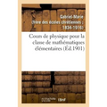 Cours de physique pour la classe de mathématiques élémentaires