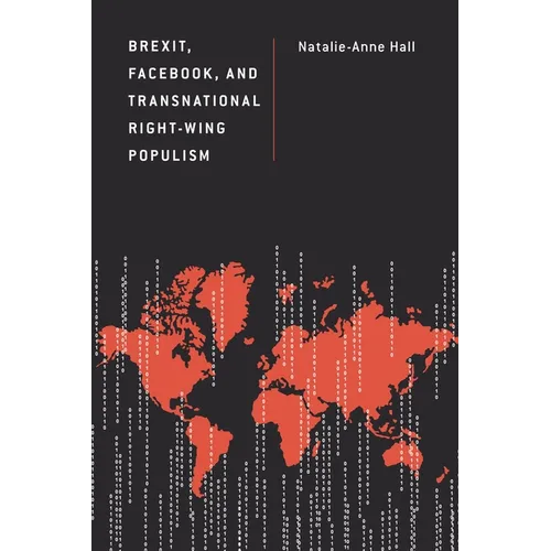 Brexit, Facebook, and Transnational Right-Wing Populism