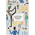 Here We Are: The International Career Couple Handbook
