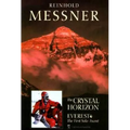 Crystal Horizon: Everest: The First Solo Ascent
