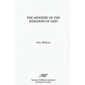 The Mystery of the Kingdom of God