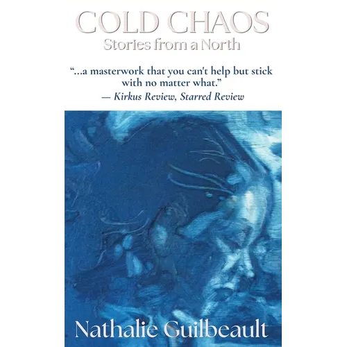 Cold Chaos, stories from a north