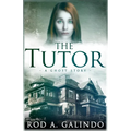 The Tutor: A Ghost Story