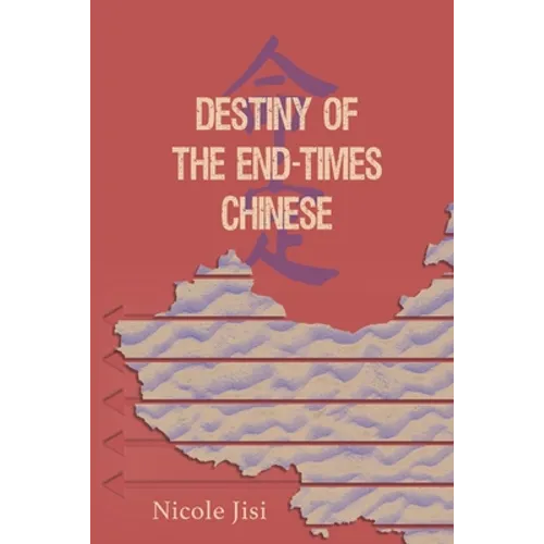 Destiny of the End-Times Chinese