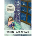When I Am Afraid