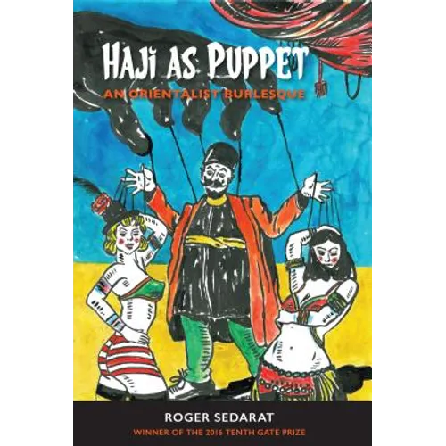 Haji as Puppet: An Orientalist Burlesque - Paperback