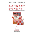 Quid Pro Quo: The Theory of Cooperative Behaviour / Donnant, donnant: Théorie du comportement coopératif