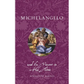 Michelangelo and the Viewer in His Time