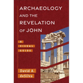 Archaeology and the Revelation of John: A Visual Guide