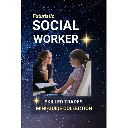 Social Worker: Caring for Communities - Making a Real Difference in People's Lives