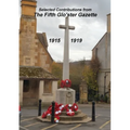 Selected Contributions from the Fifth Glo'ster Gazette 1915 - 1919
