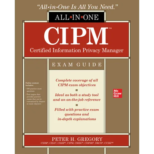 Cipm Certified Information Privacy Manager All-In-One Exam Guide