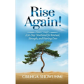 Rise Again: A 30-Day Devotional for Renewal, Strength, and Starting Over