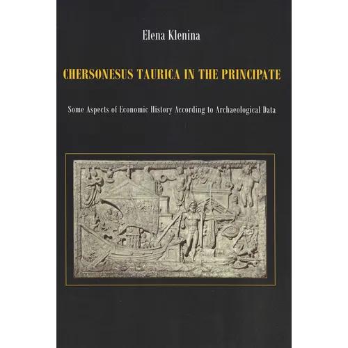 Chersonesus Taurica in the Principate: Some Aspects of Economic History According to Archeological Data