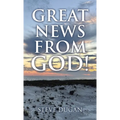 Great News From God!