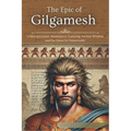 The Epic of Gilgamesh: A Mesopotamian Masterpiece Featuring Ancient Wisdom and the Quest for Immortality