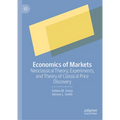 Economics of Markets: Neoclassical Theory, Experiments, and Theory of Classical Price Discovery
