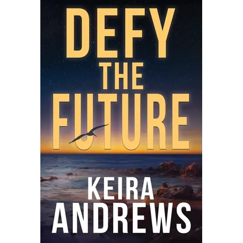Defy the Future