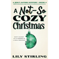 A Not So Cozy Christmas