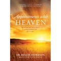Appointments with Heaven