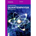 Quantenphysik: Quantenmechanik