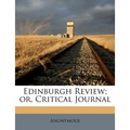 Edinburgh Review; or, Critical Journal