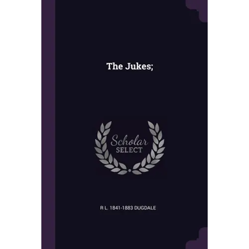The Jukes;