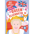 DK Life Stories Queen Elizabeth II