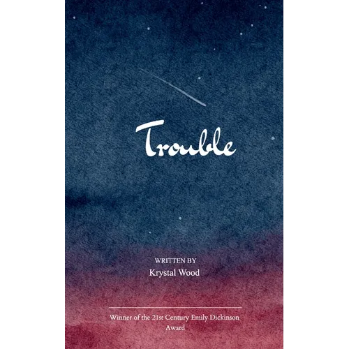 Trouble