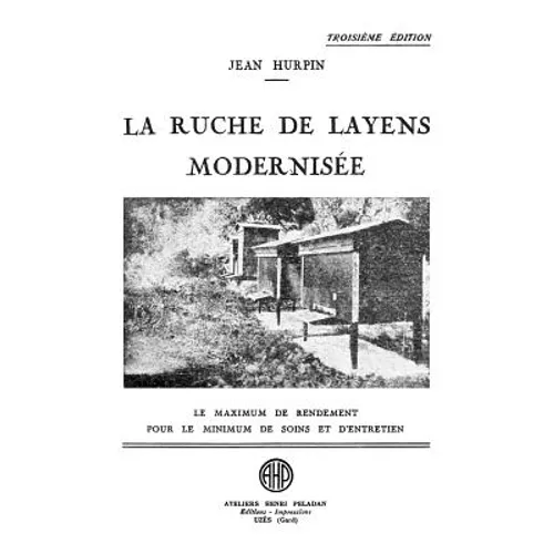 La Ruche De Layens Modernisee