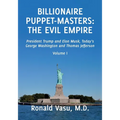 Billionaire Puppet-masters: The Evil Empire