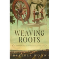 Weaving Roots