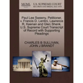Paul Lee Sweeny, Petitioner, V. Francis D. Lentini, Lawrence R. Keenan and Glen Shenk. U.S. Supreme Court Transcript of Record with Supporting Pleadin