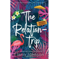 The Relationtrip: A Standalone Slow-Burn Romance