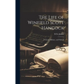 The Life of Winfield Scott Hancock: Personal, Military, and Political