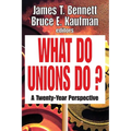What Do Unions Do?: A Twenty-year Perspective