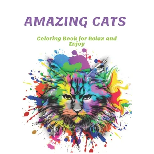 Amazing Cats Coloring Book for Relax and Enjoy