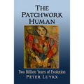 The Patchwork Human: Two Billion Years of Evolution