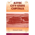 Aztec City-State Capitals