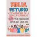 Como Enseñar en la Escuela Dominical: Guía para Maestros de Clase Bíblica