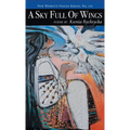 A Sky Full Of Wings