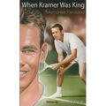 When Kramer Was King: Memories Revisited