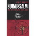 Suomassalmi: (Book IV in the Winter Sniper Series)