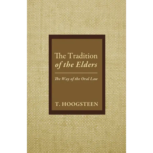 The Tradition of the Elders