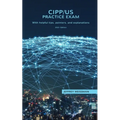 CIPP/US Practice Exam: With helpful tips, pointers, and explanations. 2021 Edition.