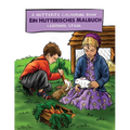 A Hutterite Colouring Book / Ein Hutterisches Malbuch