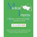 Medical Improv: A New Way to Improve Communication!