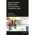 Educational Media and Technology Yearbook: Volume 30 2005